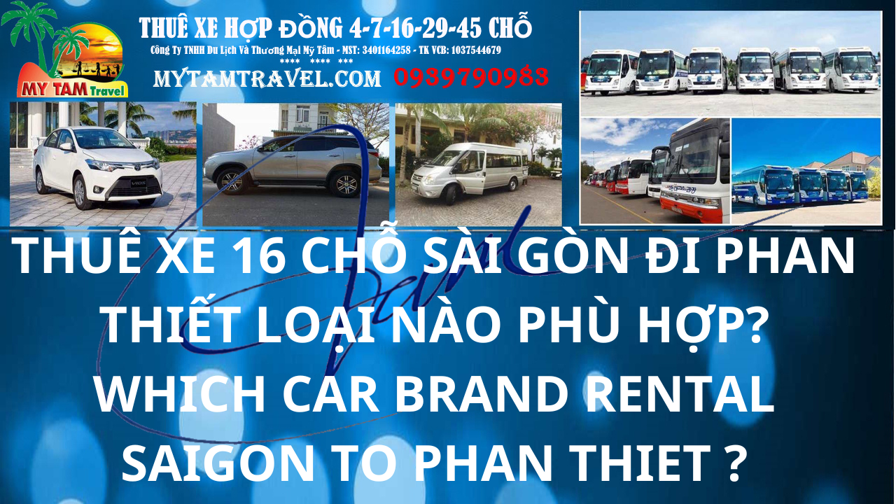 thue xe sai gon phan thiet 16 cho.png (1.06 MB)